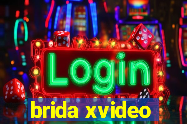 brida xvideo